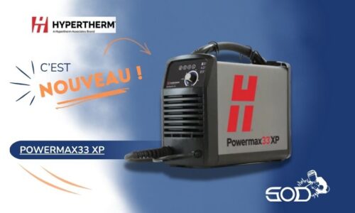 Nouveau : découvrez le Powermax33 XP d&rsquo;Hypertherm, le géant de la découpe portable !